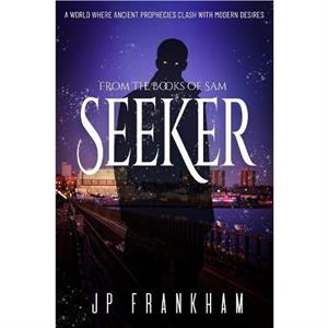 Seeker by JP Frankham