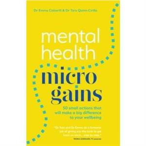 Mental Health Microgains by Dr Tara QuinnCirillo