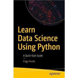 Learn Data Science Using Python by Engy Fouda