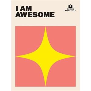 I AM AWESOME by Quadrille