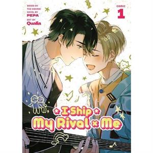 I Ship My Rival x Me The Comic  Manhua Vol. 1 by PEPA