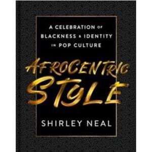 AfroCentric Style by Shirley Neal