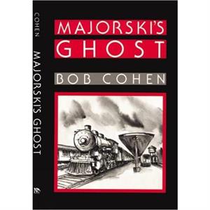 Majorskis Ghost by Bob Cohen