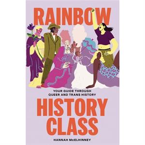 Rainbow History Class by Hannah McElhinney