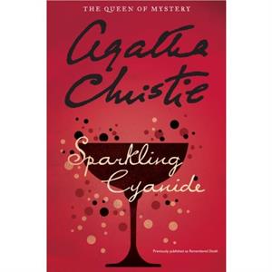 Sparkling Cyanide by Agatha Christie