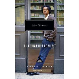 The Intuitionist by Colson Whitehead