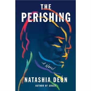 The Perishing by Natashia Deon