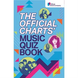 The Official Charts Music Quiz Book by Lee Thompson