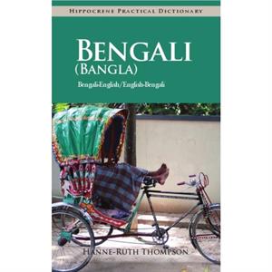 Bengali BanglaEnglishEnglishBengali Bangla Practical Dictionary by HanneRuth Thompson