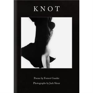 Knot by Forrest Gander