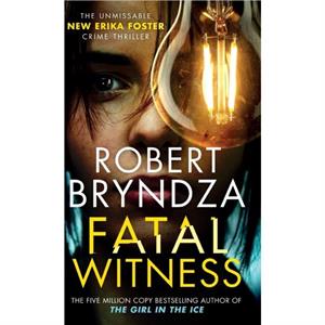 Fatal Witness by Robert Bryndza