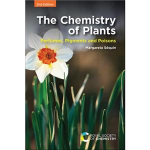 Chemistry of Plants by Sequin & Margareta San Francisco State University & USA