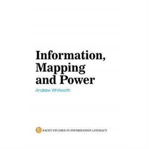 Mapping Information Landscapes by Andrew Whitworth