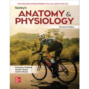 Seeleys Anatomy  Physiology ISE by Andrew Russo