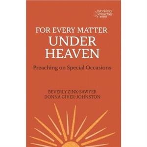 For Every Matter under Heaven by Donna GiverJohnston