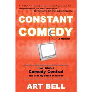 Constant Comedy by Art Bell