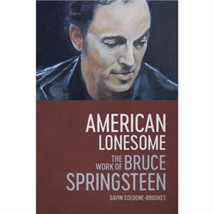 American Lonesome by Gavin CologneBrookes