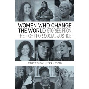 Women Who Change the World by Yomara Velez