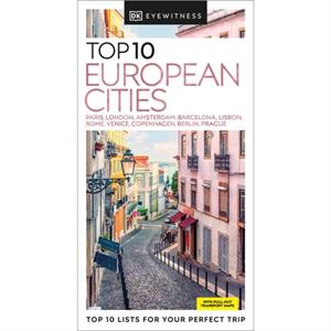 DK Top 10 European Cities by DK Travel