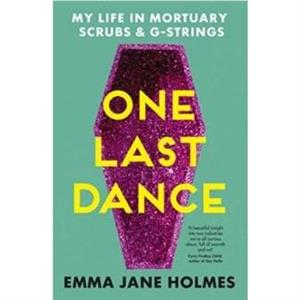 One Last Dance by Emma Jane Holmes