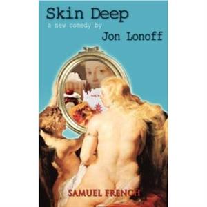 Skin Deep by Jon Lonoff