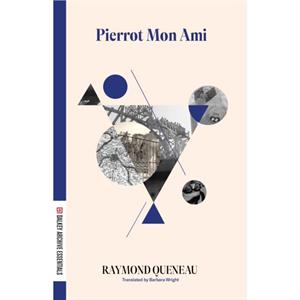 Pierrot Mon Ami by Raymond Queneau