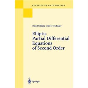 Elliptic Partial Differential Equations of Second Order by Neil S. Trudinger