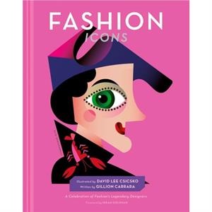 Fashion Icons by David Lee Csicsko