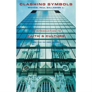 Clashing Symbols by Michael Paul Gallagher