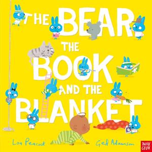 The Bear the Book and the Blanket by Lou Peacock