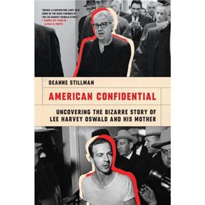 American Confidential by Deanne Stillman