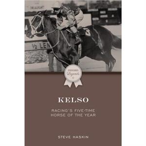 Kelso by Steve Haskin