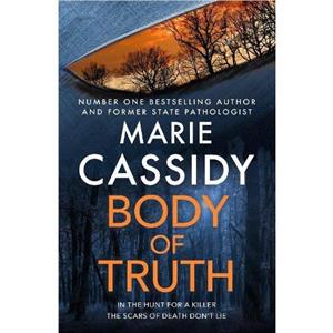 Body of Truth by Marie Cassidy