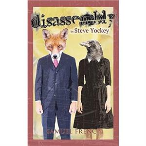 Disassembly by Steve Yockey