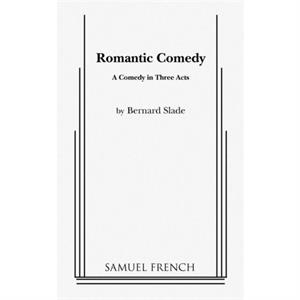 Romantic Comedy by Bernard Slade