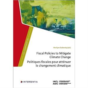 Fiscal Policies to Mitigate Climate Change by Marilyne Sadowsky