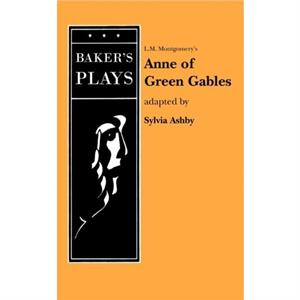 Anne of Green Gables NonMusical by L. M. Montgomery