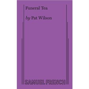 Funeral Tea by Pat Wilson