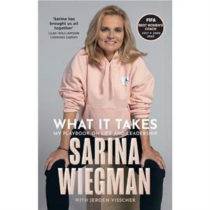 What it Takes by Sarina Wiegman