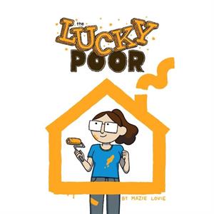 Lucky Poor by Mazie Lovie