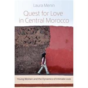 Quest for Love in Central Morocco by Laura Menin