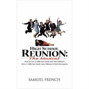 High School Reunion The Musical by Nick DeGregorio