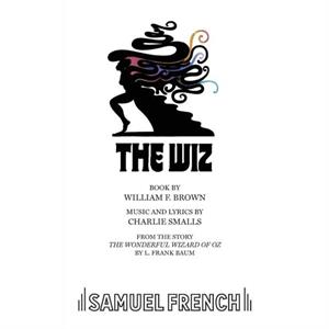 The Wiz by Charlie Smalls