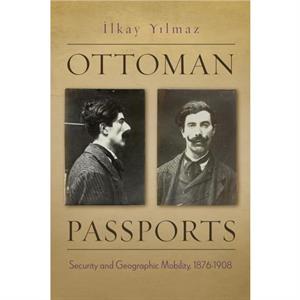 Ottoman Passports by Ilkay Yilmaz