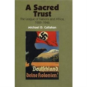 A Sacred Trust by Michael D Callahan