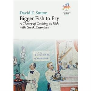 Bigger Fish to Fry by David E. Sutton