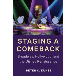 Staging a Comeback by Peter C. Kunze