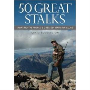 50 Great Stalks by Craig Boddington