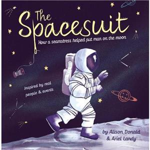 The Spacesuit by Alison Donald