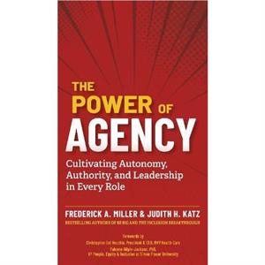 The Power of Agency by Judith H. Katz